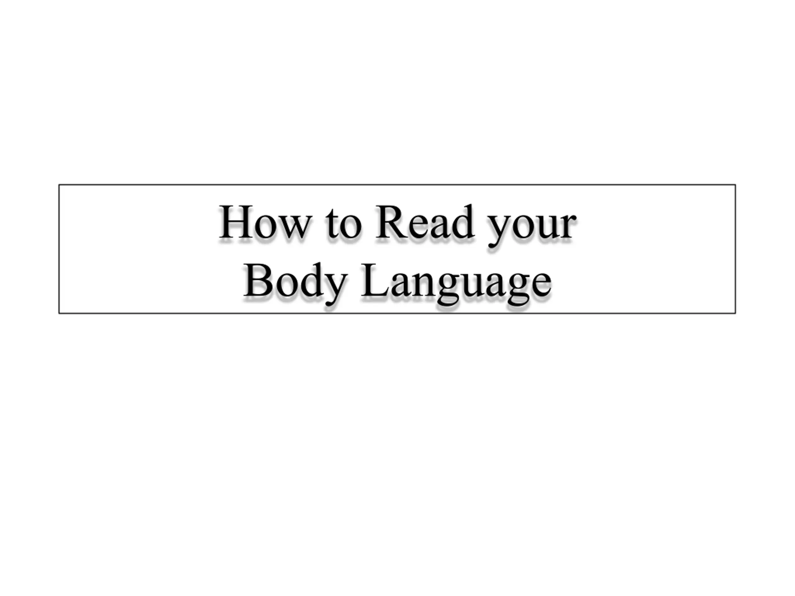 How to Read your Body Language PPT | SlideOrbit