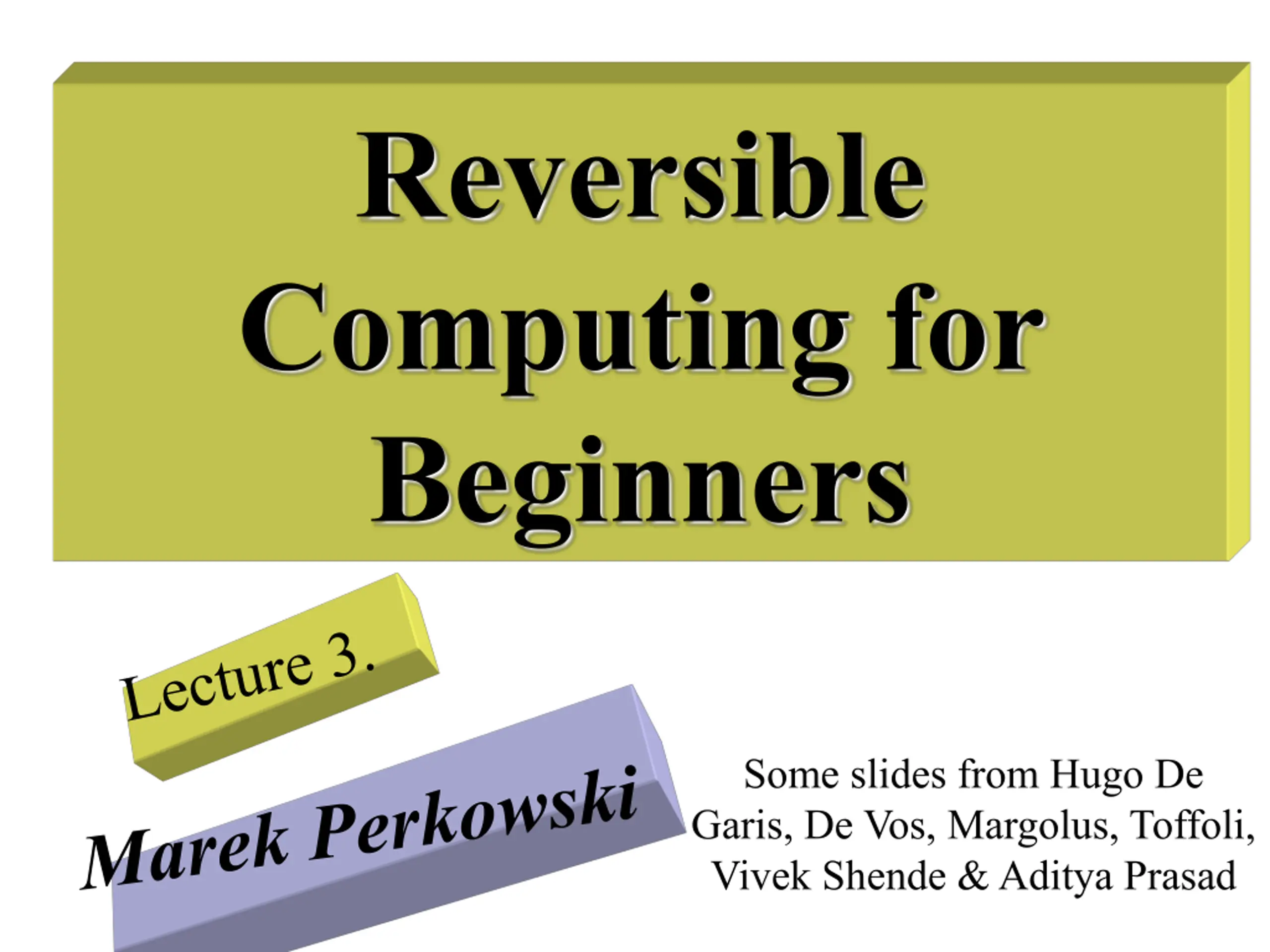 Reversible Computing for Beginners PPT | SlideOrbit
