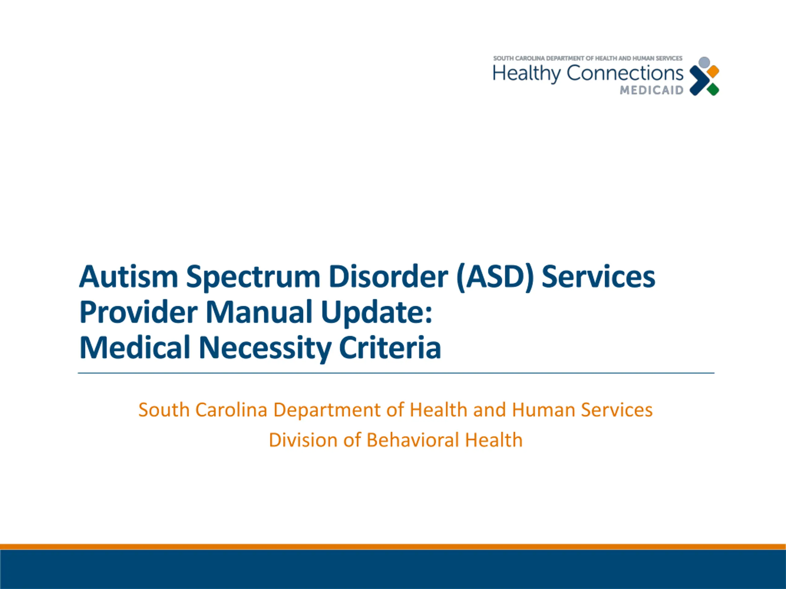 Autism Spectrum Disorder (ASD) Services Provider Manual Update PPT ...