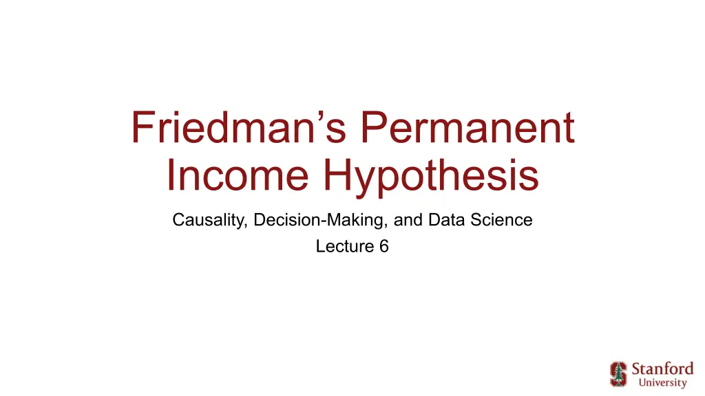Friedman’s Permanent Income Hypothesis PPT | SlideOrbit